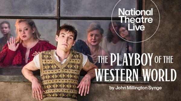 NTLive: The Playboy of the Western World